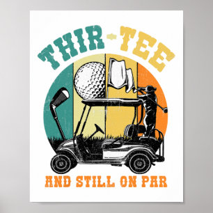 Poster Aniversário de 30 anos De Golfe 30 Ainda Em 30 Ye