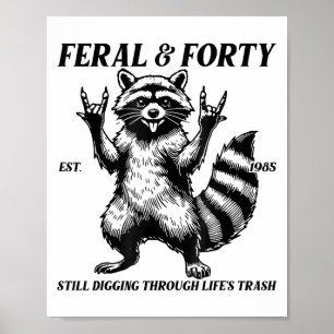 Poster Aniversário de 40 anos Funny Est 1985 Feral &