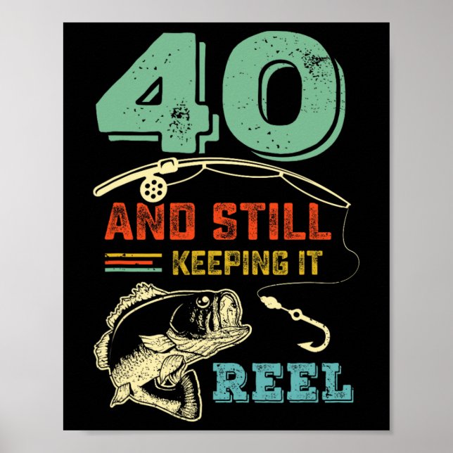 Poster aniversário de 40 anos Pesca Que Torna 40 Pescador (Frente)