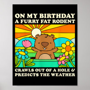 Poster Aniversário do Dia da Marmota Engraçado Roedor Gor