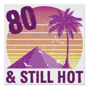 Póster Aniversário engraçado do 80 quente