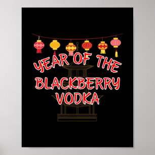 Poster Ano Da Vodka De Blackberry - Nova Y Chinesa Engraç