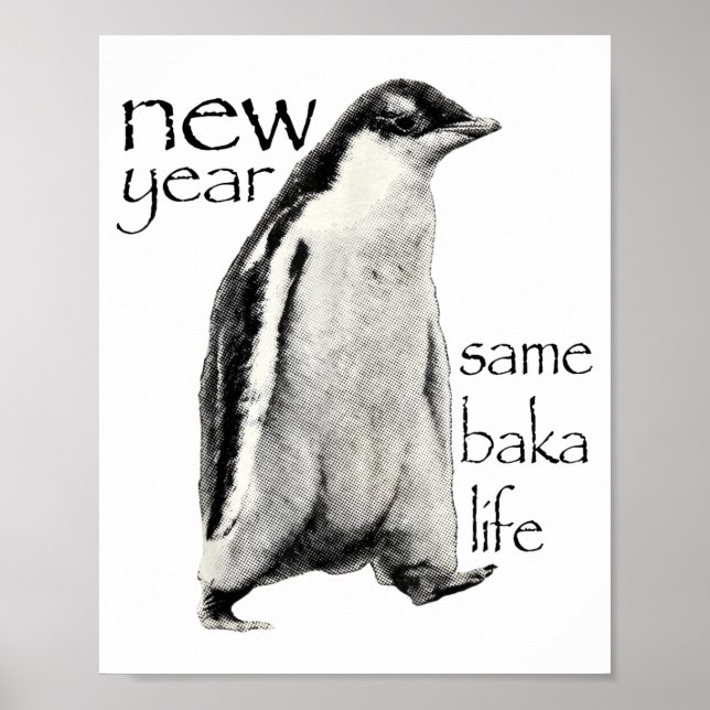 Poster Ano Novo Mesma Vida de Baka Pinguim Piada Engraçad (Frente)