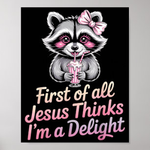 Poster Antes de Mais Nada Jesus Acha Que Sou Um Delícia