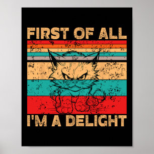 Poster Antes De Mais Nada Sou Um Delicioso Gato Sarcástic