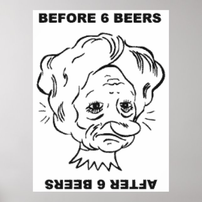 Póster Antes e Depois de 6 Beers (Frente)