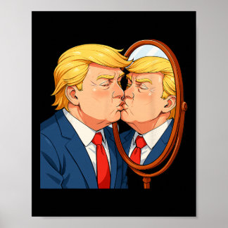 Poster Anti-donald Trump Kissing Mirror - Narcissism Sati