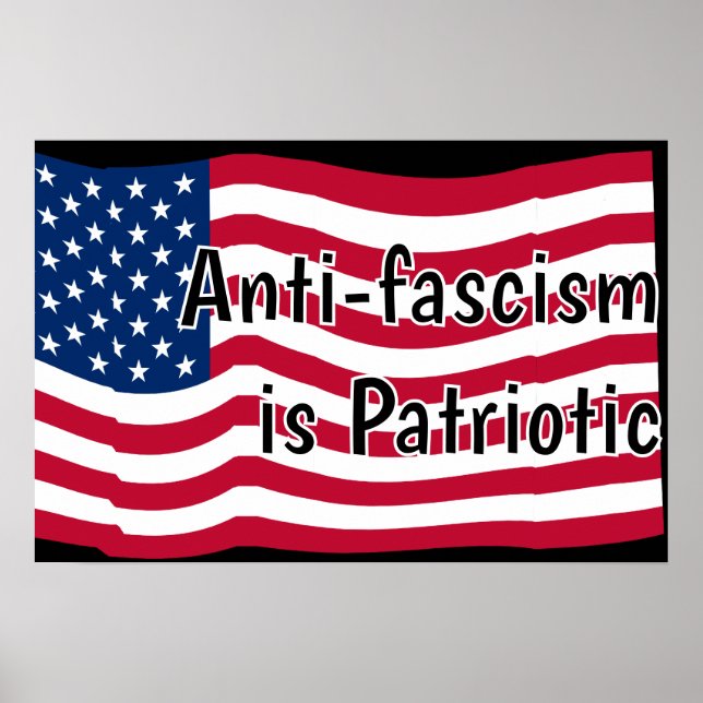 Poster Anti-fascism is Patriotic (Frente)