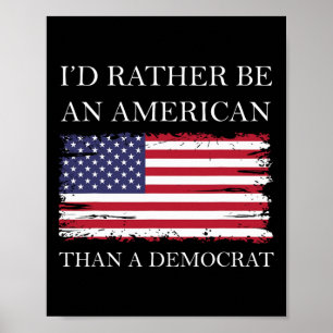 Poster Anti Liberal Prefiro Ser Americano a Demo