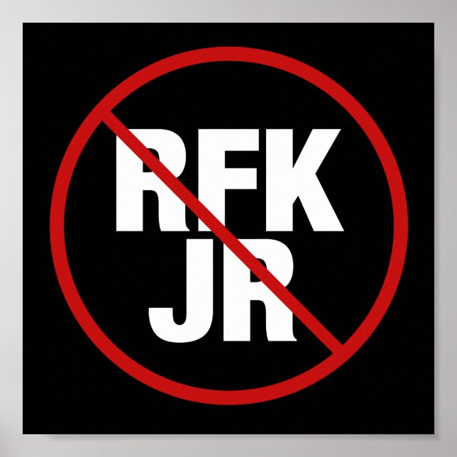 Poster Anti RFK Jr. Votam Contra Robert F. Kennedy Yard (Frente)