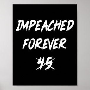 Poster Anti-trump Destituído Para Sempre 45 Político Demo