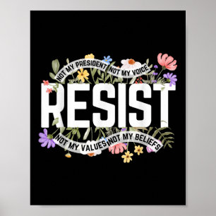 Poster Anti-Trump Floral Resiste Não Meu Presidente - Pre