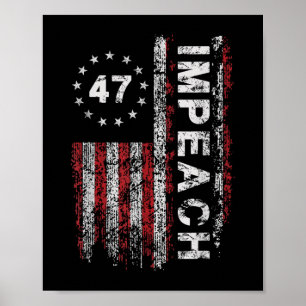 Poster Anti Trump Impeach 47 Trump 47th Presidente dos Es