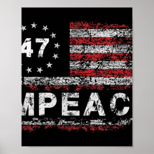 Poster Anti Trump Impeachment 47 Trump 47º Presidente Ban