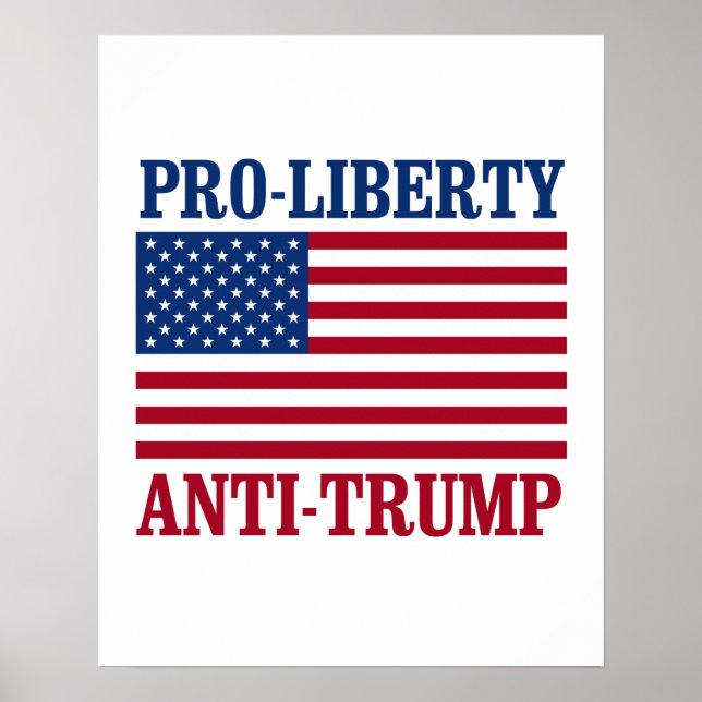 Póster Anti-Trump Pro-Liberty - Anti-Trump - (Frente)