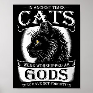 Poster Antigamente, Gatos Eram Adorados Como Animais De C