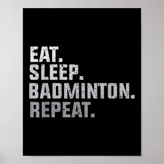 Poster Antigo Comer Dormir Badminton - Presente para Fã d (Frente)
