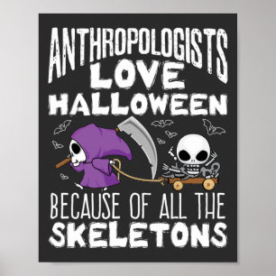 Poster Antropólogos adoram esqueletos de Halloween