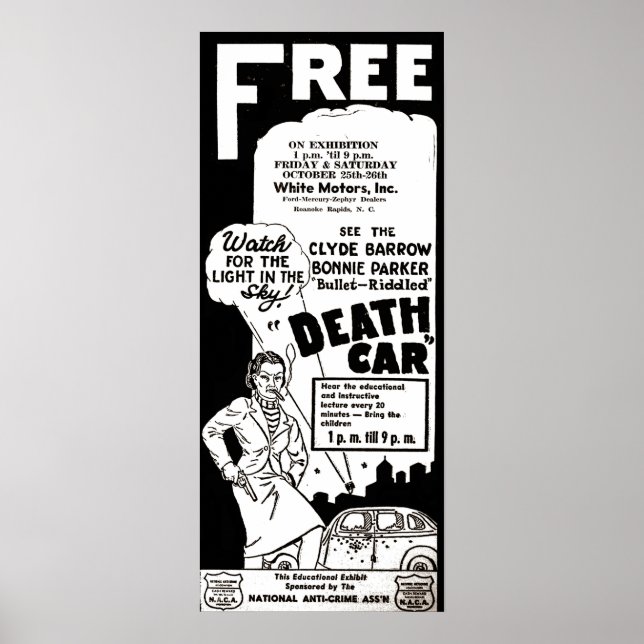 Poster Anúncio Mórbido do Carro da Morte de Bonnie e Clyd (Frente)