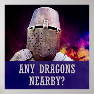 Póster Any dragons nearby?