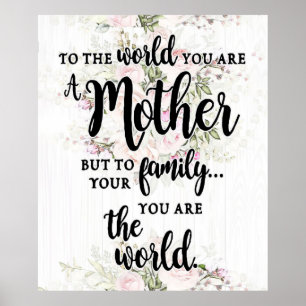 Poster Ao Mundo Você É Mãe