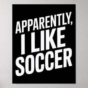 Poster Aparentemente eu gosto de futebol Amantes do espor