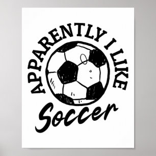 Poster Aparentemente Eu Gosto de Futebol Dia de Jogo de F