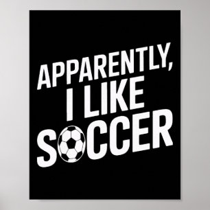 Poster Aparentemente Eu Gosto de Futebol Viciado em Futeb