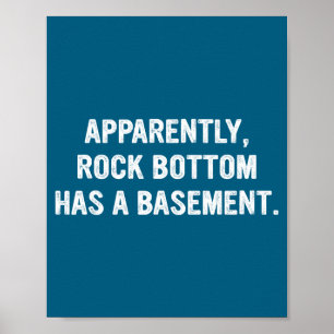 Poster Aparentemente o fundo do poço tem um porão Citação