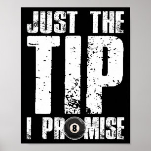 Poster Apenas A Dica Que Prometo A Billiards Engraçado 8
