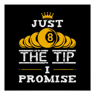 Póster Apenas A Dica Que Prometo Aos Bilhares