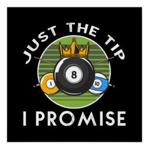 Póster Apenas A Dica Que Prometo Aos Bilhares