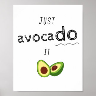 Poster Apenas AVOCADO - motivação de espírito