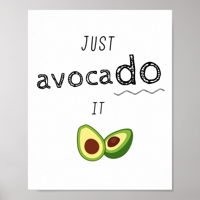 Poster Apenas AVOCADO - motivação de espírito (Frente)