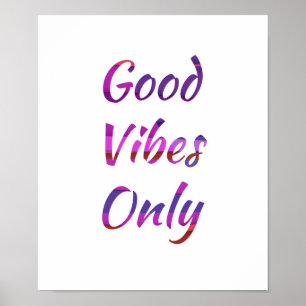 Poster Apenas boas vibrações
