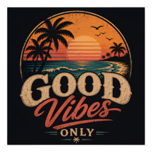 Póster Apenas Boas Vibrações Design Retro Pôr do Sol