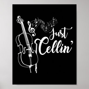 Poster Apenas Cellin Engraçado Cellista Músico Presente C