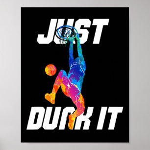 Poster Apenas Dane-Se! Jogador de Basquete Slam Dunk