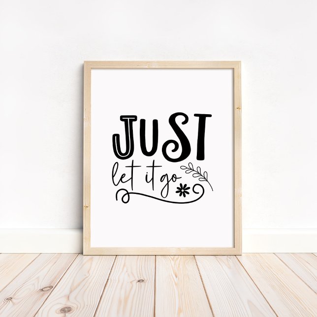 Poster Apenas Deixe Ir - Motivacional Minimalista Boho (Just Let it Go - Boho Minimalist Motivational Poster in a neutral wooden frame)