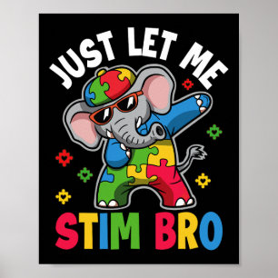 Poster Apenas Deixe-Me Estim Bro Autismo Sensibilização E