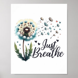 Poster Apenas Respire Camiseta Dente-de-leão Citação Posi