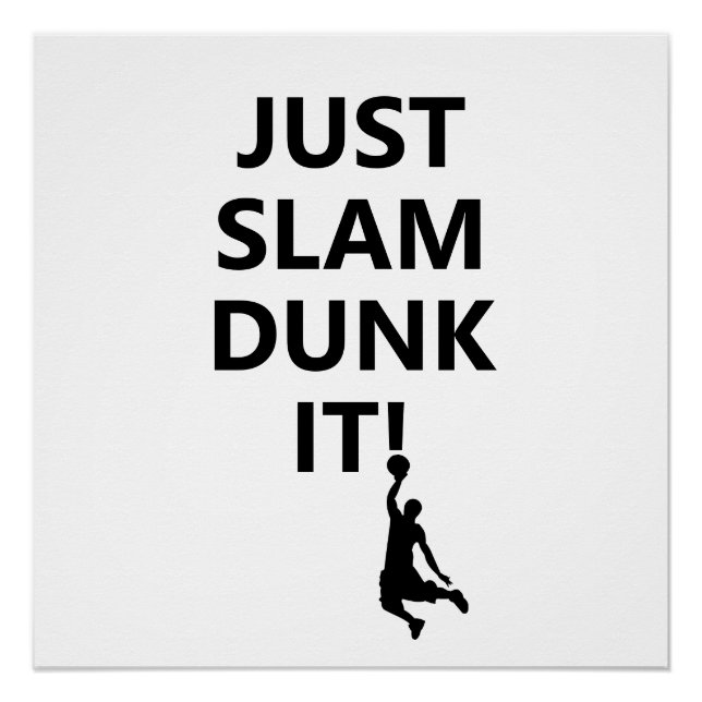 Póster Apenas Slam Dunk | Frase de basquete com texto (Frente)