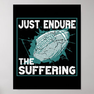 Poster Apenas Suporte o Espírito de Futebol Sofrido