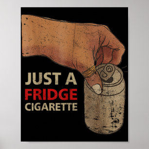 Poster Apenas Um Cigarro De Fenda Apenas Um Cigarro De Fr