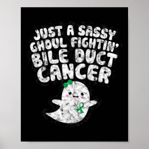 Poster Apenas Um Hallowee De Cancer Bile Duct Sy Ghoul Lu