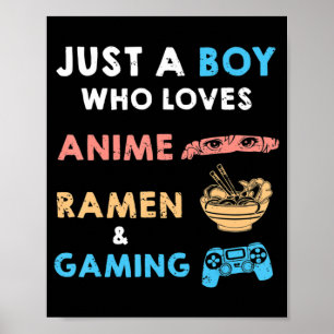 Poster Apenas Um Menino Que Ama Anime Ramen E Jogo Divert