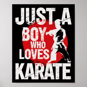 Poster Apenas Um Menino Que Ama Artes Marciais Karate