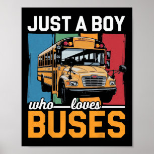 Poster Apenas Um Menino Que Ama O Ônibus Da Escola