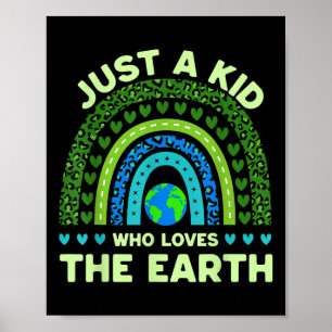 Poster Apenas Uma Criança Que Ama A Terra - Dia Da Terra 