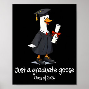 Poster Apenas uma gansa graduada turma de 2026 sênior 202